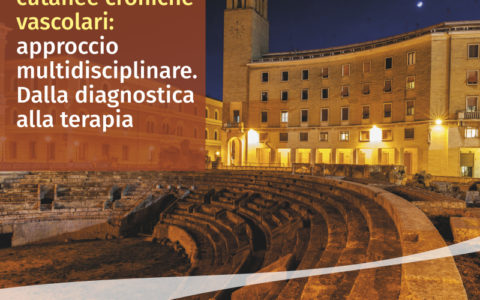 La gestione delle lesioni cutanee croniche vascolari: approccio multidisciplinare. Dalla diagnostica alla terapia